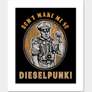 Go Dieselpunk Posters and Art